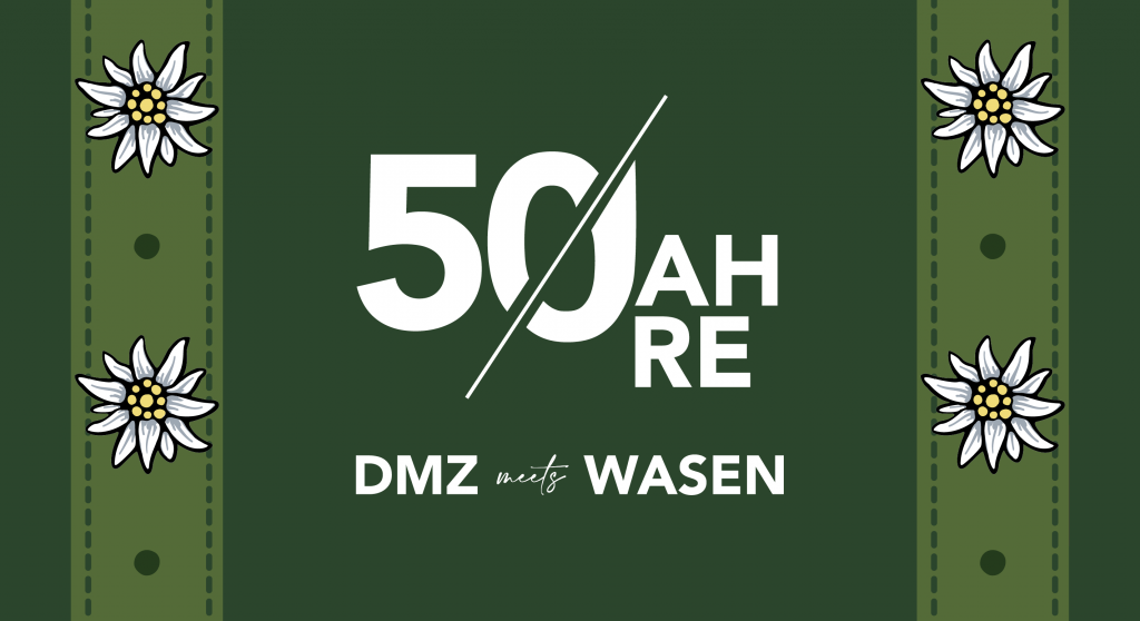 Teaser 50 Jahre DMZ meets Wasen